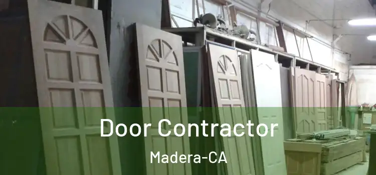  Door Contractor Madera-CA